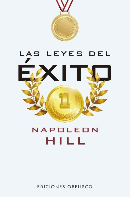 LAS LEYES DEL ÉXITO | 9788411721837 | HILL, NAPOLEÓN | Llibreria Geli - Llibreria Online de Girona - Comprar llibres en català i castellà