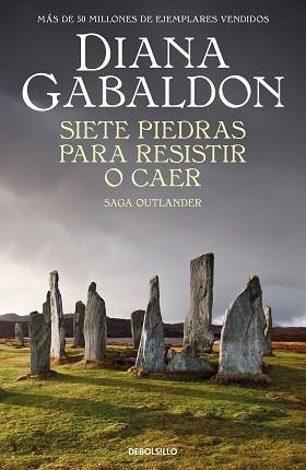 SIETE PIEDRAS PARA RESISTIR O CAER (SAGA OUTLANDER) | 9788466378338 | GABALDON, DIANA | Libreria Geli - Librería Online de Girona - Comprar libros en catalán y castellano