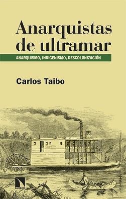 ANARQUISTAS DE ULTRAMAR | 9788410670846 | TAIBO,CARLOS | Llibreria Geli - Llibreria Online de Girona - Comprar llibres en català i castellà