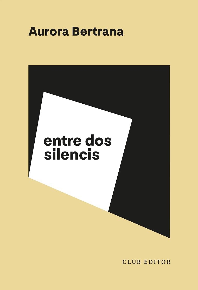 ENTRE DOS SILENCIS | 9788473294485 | BERTRANA, AURORA | Llibreria Geli - Llibreria Online de Girona - Comprar llibres en català i castellà