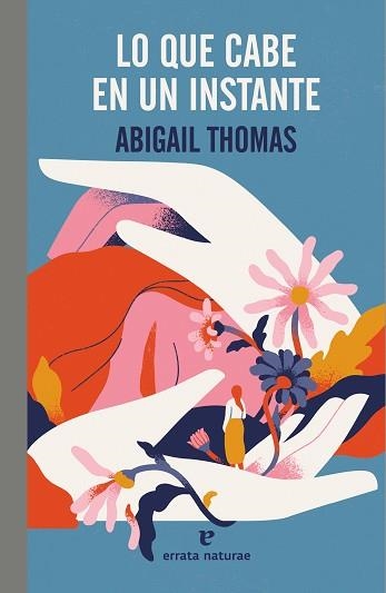 LO QUE CABE EN UN INSTANTE | 9788419158765 | THOMAS, ABIGAIL | Llibreria Geli - Llibreria Online de Girona - Comprar llibres en català i castellà