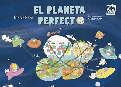 EL PLANETA PERFECTO | 9788410412118 | REAL, IRENE | Llibreria Geli - Llibreria Online de Girona - Comprar llibres en català i castellà