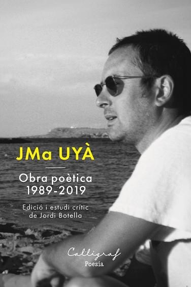 OBRA POÈTICA 1989 - 2019 | 9788412829952 | UYÀ PUIGMARTÍ, JOSEP MARIA | Llibreria Geli - Llibreria Online de Girona - Comprar llibres en català i castellà