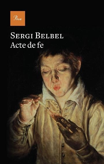 ACTE DE FE | 9788419657800 | BELBEL COSLADO, SERGI | Llibreria Geli - Llibreria Online de Girona - Comprar llibres en català i castellà