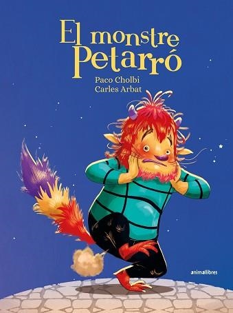 EL MONSTRE PETARRÓ | 9788419659965 | PACO CHOLBI | Llibreria Geli - Llibreria Online de Girona - Comprar llibres en català i castellà