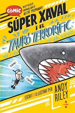 SÚPER XAVAL-3.EL TAURÓ TERRORÍFIC | 9788466157551 | RILEY, ANDY | Llibreria Geli - Llibreria Online de Girona - Comprar llibres en català i castellà