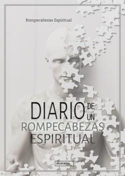 DIARIO DE UN ROMPECABEZAS ESPIRITUAL | 9788410412101 | ESPIRITUAL, ROMPECABEZAS | Llibreria Geli - Llibreria Online de Girona - Comprar llibres en català i castellà