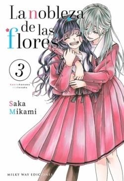 LA NOBLEZA DE LAS FLORES-3 | 9788410223769 | SAKA,MIKAMI | Llibreria Geli - Llibreria Online de Girona - Comprar llibres en català i castellà