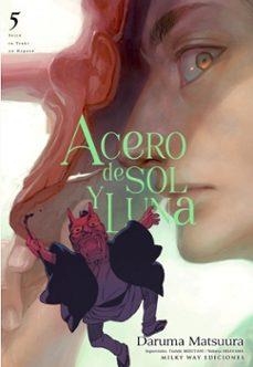 ACERO DE SOL Y LUNA-5 | 9788410223127 | MATSUURA, DARUMA | Llibreria Geli - Llibreria Online de Girona - Comprar llibres en català i castellà