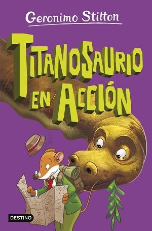 LA ISLA DE LOS DINOSAURIOS-4.TITANOSAURIO EN ACCIÓN | 9788408290186 | STILTON, GERONIMO | Llibreria Geli - Llibreria Online de Girona - Comprar llibres en català i castellà