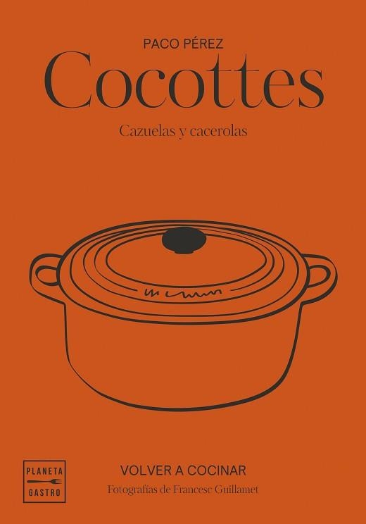 COCOTTES(EDICIÓN TAPA BLANDA) | 9788408292500 | PÉREZ, PACO/GARCÍA-ARBÓS, SALVADOR/GUILLAMET, FRANCESC | Llibreria Geli - Llibreria Online de Girona - Comprar llibres en català i castellà