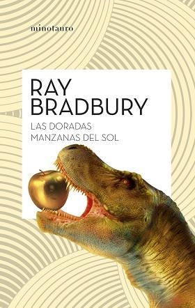 LAS DORADAS MANZANAS DEL SOL(NUEVA EDICIÓN 2024) | 9788445018217 | BRADBURY, RAY | Llibreria Geli - Llibreria Online de Girona - Comprar llibres en català i castellà