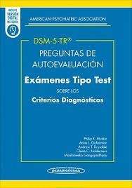 PREGUNTAS DE AUTOEVALUACIÓN DEL DSM-5-TR | 9788411063791 | PHILIP R. MUSKIN,ANNA DICKERMANN,ANDREW T DRYSDALE | Libreria Geli - Librería Online de Girona - Comprar libros en catalán y castellano