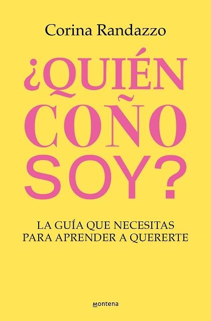 QUIÉN COÑO SOY? | 9788410050891 | RANDAZZO, CORINA | Llibreria Geli - Llibreria Online de Girona - Comprar llibres en català i castellà