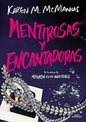 MENTIROSAS Y ENCANTADORAS | 9788419688590 | MCMANUS, KAREN M. | Llibreria Geli - Llibreria Online de Girona - Comprar llibres en català i castellà