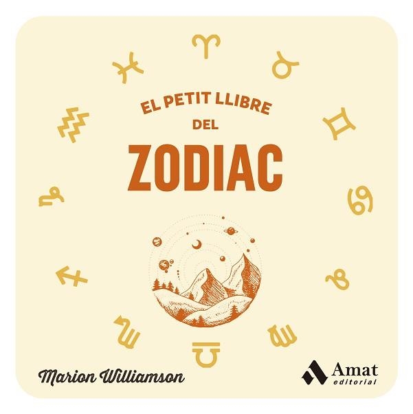 EL PETIT LLIBRE DEL ZODIAC | 9788419870315 | WILLIAMSON, MARION | Libreria Geli - Librería Online de Girona - Comprar libros en catalán y castellano