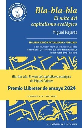 BLA-BLA-BLA.EL MITO DEL CAPITALISMO ECOLÓGICO (2ª EDICIÓN 2024) | 9788419206091 | PAJARES, MIGUEL | Libreria Geli - Librería Online de Girona - Comprar libros en catalán y castellano