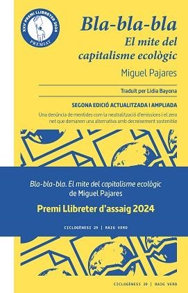 BLA-BLA-BLA.EL MITE DEL CAPITALISME ECOLÒGIC (2ª EDICIÓ 2024) | 9788419206107 | PAJARES, MIGUEL | Llibreria Geli - Llibreria Online de Girona - Comprar llibres en català i castellà