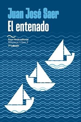 EL ENTENADO | 9788419206138 | JOSÉ SAER, JUAN | Llibreria Geli - Llibreria Online de Girona - Comprar llibres en català i castellà