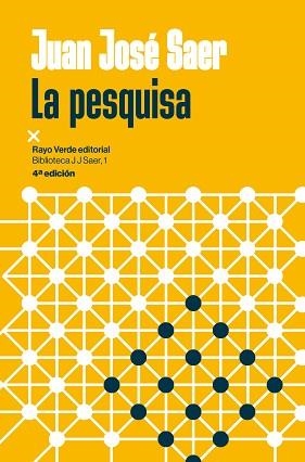 LA PESQUISA | 9788416689514 | JOSÉ SAER, JUAN | Llibreria Geli - Llibreria Online de Girona - Comprar llibres en català i castellà