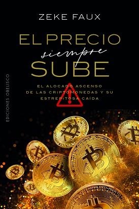 EL PRECIO SIEMPRE SUBE | 9788411722032 | FAUX, ZEKE | Llibreria Geli - Llibreria Online de Girona - Comprar llibres en català i castellà