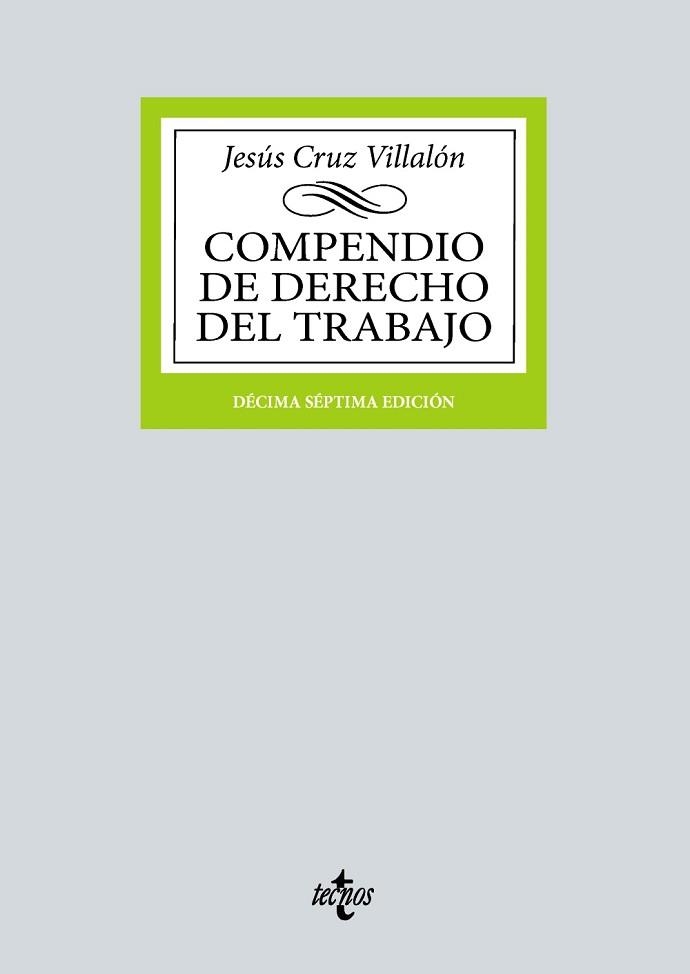 COMPENDIO DE DERECHO DEL TRABAJO(17ª EDICIÓN 2024) | 9788430990627 | CRUZ VILLALÓN, JESÚS | Libreria Geli - Librería Online de Girona - Comprar libros en catalán y castellano