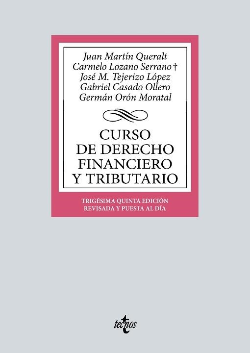 CURSO DE DERECHO FINANCIERO Y TRIBUTARIO(35ª EDICIÓN 2024) | 9788430990504 | MARTÍN QUERALT, JUAN/LOZANO SERRANO, CARMELO | Libreria Geli - Librería Online de Girona - Comprar libros en catalán y castellano