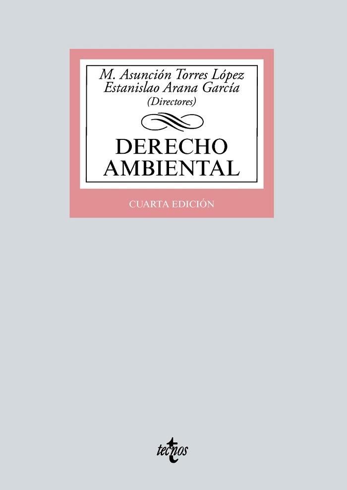 DERECHO AMBIENTAL(4ª EDICIÓN 2024) | 9788430990726 | TORRES LÓPEZ, MARÍA ASUNCIÓN/ARANA GARCÍA, ESTANISLAO | Libreria Geli - Librería Online de Girona - Comprar libros en catalán y castellano