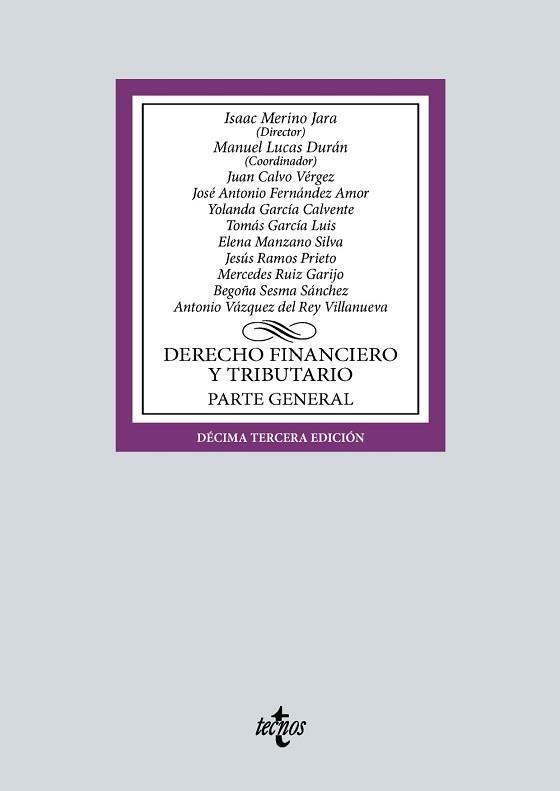 DERECHO FINANCIERO Y TRIBUTARIO.PARTE GENERAL(13ª EDICIÓN 2024) | 9788430990672 | MERINO  JARA, ISAAC/LUCAS DURÁN, MANUEL | Libreria Geli - Librería Online de Girona - Comprar libros en catalán y castellano