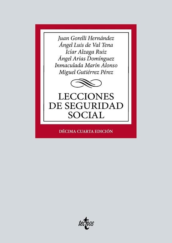 LECCIONES DE SEGURIDAD SOCIAL(14ª EDICIÓN 2024) | 9788430990665 | GORELLI HERNÁNDEZ, JUAN/VAL TENA, ÁNGEL LUIS DEL | Llibreria Geli - Llibreria Online de Girona - Comprar llibres en català i castellà