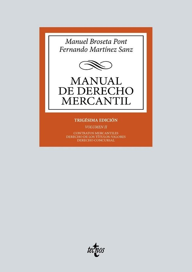 MANUAL DE DERECHO MERCANTIL-2(20ª EDICIÓN 2024) | 9788430990528 | BROSETA PONT, MANUEL/MARTÍNEZ SANZ, FERNANDO | Llibreria Geli - Llibreria Online de Girona - Comprar llibres en català i castellà