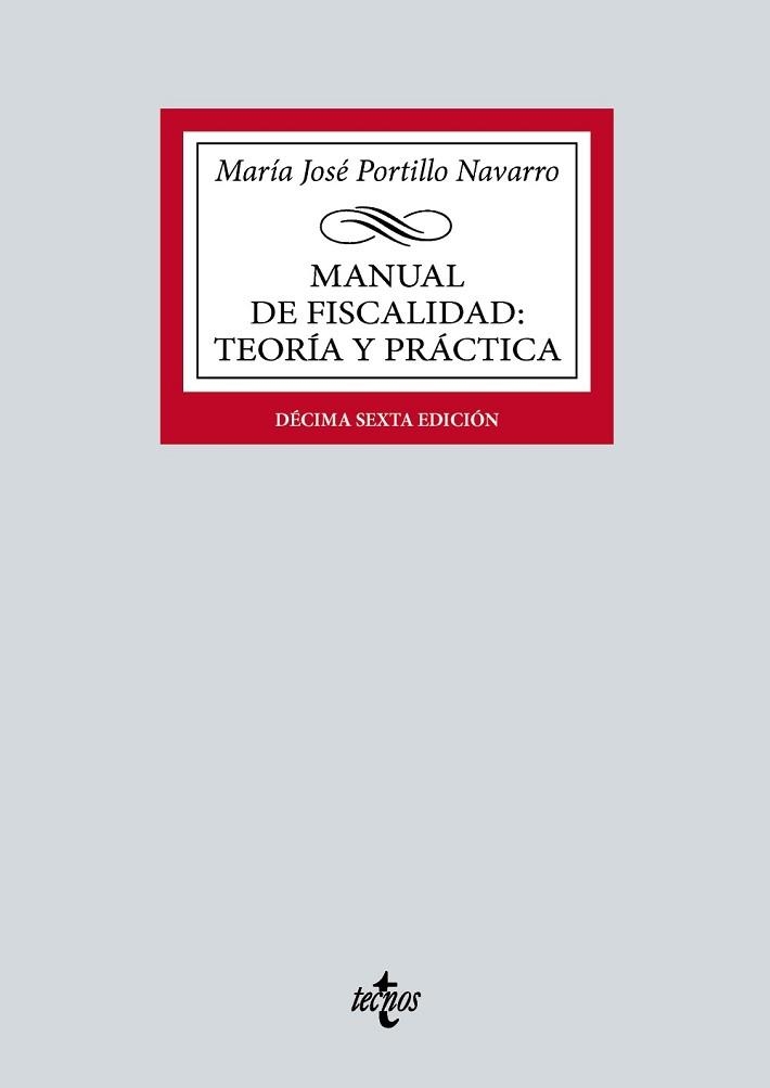 MANUAL DE FISCALIDAD.TEORÍA Y PRÁCTICA(16ª EDICIÓN 2024) | 9788430990610 | PORTILLO NAVARRO, MARÍA JOSÉ | Llibreria Geli - Llibreria Online de Girona - Comprar llibres en català i castellà