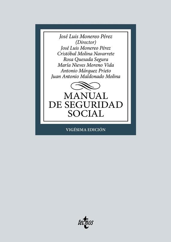 MANUAL DE SEGURIDAD SOCIAL(20ª EDICIÓN 2024) | 9788430990559 | MONEREO PÉREZ, JOSÉ LUIS/MOLINA NAVARRETE, CRISTÓBAL | Llibreria Geli - Llibreria Online de Girona - Comprar llibres en català i castellà