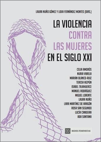 LA VIOLENCIA CONTRA LAS MUJERES EN EL SIGLO XXI | 9788413698328 | NUÑO GÓMEZ, LAURA/ FERNÁNDEZ MONTES, LIDIA | Llibreria Geli - Llibreria Online de Girona - Comprar llibres en català i castellà