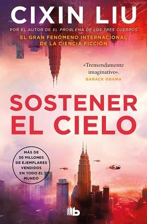 SOSTENER EL CIELO | 9788413149325 | LIU, CIXIN | Libreria Geli - Librería Online de Girona - Comprar libros en catalán y castellano