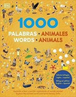 1000 PALABRAS: ANIMALES / 1000 WORDS: ANIMALS | 9780241702734 | Llibreria Geli - Llibreria Online de Girona - Comprar llibres en català i castellà