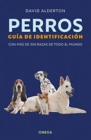 PERROS.GUIA DE IDENTIFICACION | 9788428217767 | ALDERTON,DAVID | Libreria Geli - Librería Online de Girona - Comprar libros en catalán y castellano