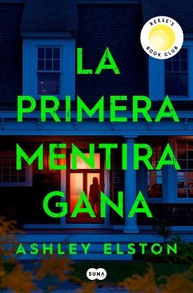 LA PRIMERA MENTIRA GANA | 9788491297222 | ELSTON, ASHLEY | Llibreria Geli - Llibreria Online de Girona - Comprar llibres en català i castellà