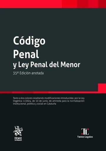 CÓDIGO PENAL Y LEY PENAL DEL MENOR(35ª EDICIÓN 2024) | 9788410714755 | SÁNCHEZ MORÁN,CARMEN/DE LA CUESTA AGUADO,M.ª PAZ | Libreria Geli - Librería Online de Girona - Comprar libros en catalán y castellano