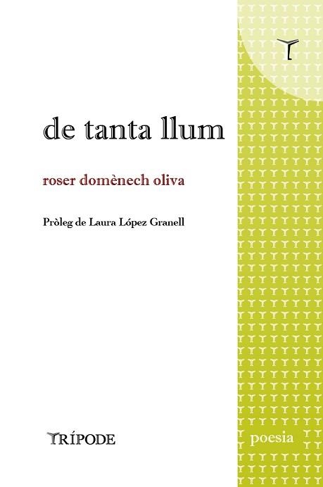 DE TANTA LLUM | 9788412817980 | DOMENECH OLIVA, ROSER | Llibreria Geli - Llibreria Online de Girona - Comprar llibres en català i castellà