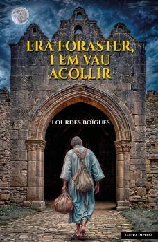 ERA FORASTER,I EM VAU ACOLLIR | 9788412908817 | BOÏGUES,LOURDES | Llibreria Geli - Llibreria Online de Girona - Comprar llibres en català i castellà