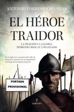 EL HÉROE TRAIDOR | 9788410520615 | TORREMOCHA SILVA,ANTONIO | Llibreria Geli - Llibreria Online de Girona - Comprar llibres en català i castellà