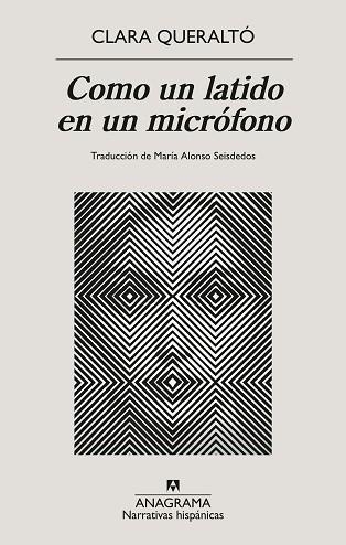 COMO UN LATIDO EN UN MICRÓFONO | 9788433927095 | QUERALTÓ, CLARA | Libreria Geli - Librería Online de Girona - Comprar libros en catalán y castellano