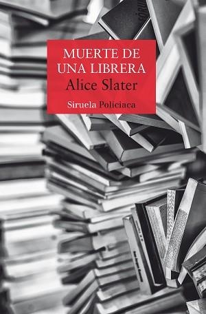 MUERTE DE UNA LIBRERA | 9788410183339 | SLATER, ALICE | Llibreria Geli - Llibreria Online de Girona - Comprar llibres en català i castellà