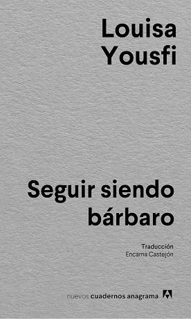 SEGUIR SIENDO BÁRBARO | 9788433927637 | YOUSFI, LOUISA | Llibreria Geli - Llibreria Online de Girona - Comprar llibres en català i castellà