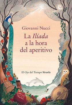 LA ILÍADA A LA HORA DEL APERITIVO | 9788410183322 | NUCCI, GIOVANNI | Libreria Geli - Librería Online de Girona - Comprar libros en catalán y castellano