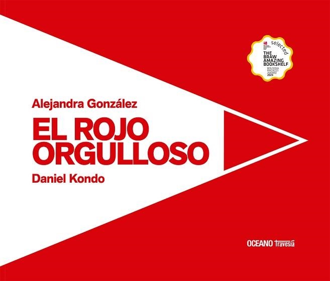 EL ROJO ORGULLOSO | 9786075578736 | GONZÁLEZ, ALEJANDRA | Llibreria Geli - Llibreria Online de Girona - Comprar llibres en català i castellà