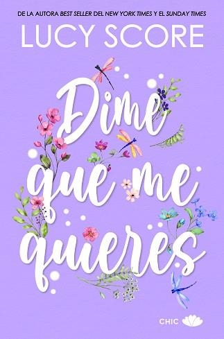 DIME QUE ME QUIERES | 9788419702265 | SCORE, LUCY | Llibreria Geli - Llibreria Online de Girona - Comprar llibres en català i castellà