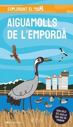 AIGUAMOLLS DE L'EMPORDÀ | 9788413563893 | Llibreria Geli - Llibreria Online de Girona - Comprar llibres en català i castellà