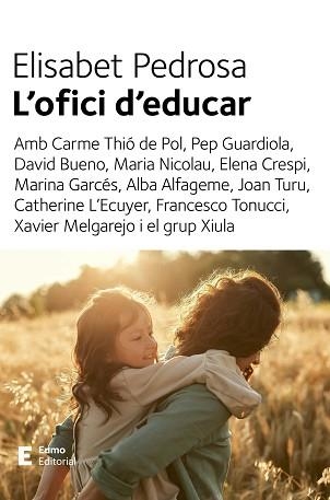 L'OFICI D'EDUCAR | 9788497668439 | PEDROSA DOMÈNECH, ELISABET | Libreria Geli - Librería Online de Girona - Comprar libros en catalán y castellano